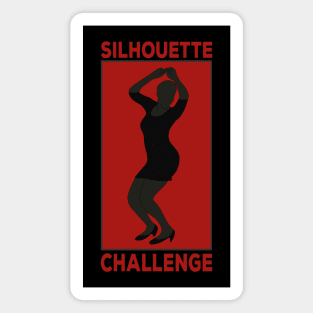 The Silhouette Challenge Magnet